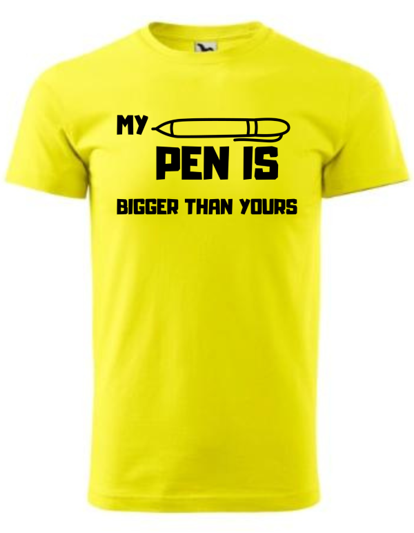 My PEN IS bigger than Yours